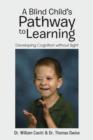 A Blind Child's Pathway to Learning : Developing Cognition without Sight - Book