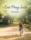 Eat Pray Lose - Book