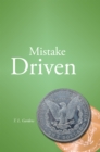 Mistake Driven : The Basis of Loving Life - eBook