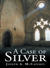 A Case of Silver - eBook