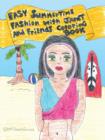 Easy Summertime Fashion : with Janet and Friends Coloring Book - Book