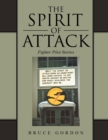 The Spirit of Attack : Fighter Pilot Stories - Book