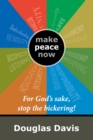 For God'S Sake, Stop the Bickering! - eBook