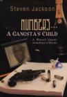 Numbers... A Gangsta's Child : A Woman's Journey from Rags to Riches - Book