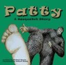 Patty : A Sasquatch Story - Book