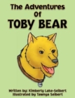 The Adventures of Toby Bear - Book