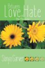 Between Love and Hate : The Thin Line - Book