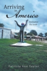 Arriving in America : Destination the South - eBook