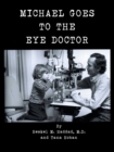Michael Goes to the Eye Doctor - Book