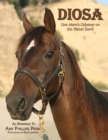 Diosa : One Mare's Odyssey on the Planet Earth - eBook