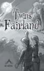 The Twins of Fairland - eBook