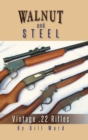 Walnut and Steel : Vintage .22 Rifles - Book