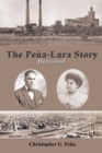 The Pena-Lara Story : Revisited - eBook