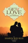 Gift of Love : Book Ii - the Courtship - eBook