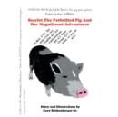 Scarlet the Potbellied Pig and Her Magnificent Adventures - Book