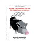 Scarlet the Potbellied Pig and Her Magnificent Adventures - eBook