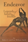 Endeavor : Legends of Family and Friends - eBook