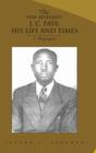 The Very Reverend J. C. Faye : His Life and Times: A Biography - Book