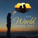 Her World Inside Out - Book