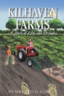 Kilhaven Farms : A Story of Love and Prejudice - eBook