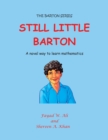 Still Little Barton : A Novel Way to Learn Mathematics - eBook
