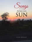 Songs of the African Sun - eBook