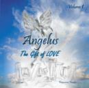 Angelus Volume 1 : The Gift of Love 2nd Edition - Book