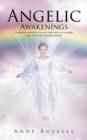 Angelic Awakenings : An uplifting anthology of poetry which takes you to another realm of existence and understanding - Book