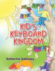 Kid's Keyboard Kingdom - Book