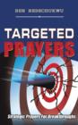 Targeted Prayers : Strategic Prayers For Breakthroughs - Book