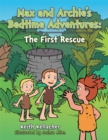 Max and Archie's Bedtime Adventures : The First Rescue - eBook