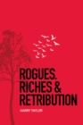 Rogues, Riches & Retribution - eBook