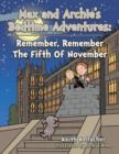 Max and Archies Bedtime Adventures : Remember, Remember The Fifth Of November - Book