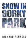 Snow in Gorky Park - Book