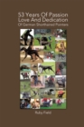 53 Years of Passion Love and Dedication of German Shorthaired Pointers - eBook