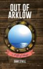 Out of Arklow : A Life of Change - Book