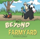 Beyond the Farmyard - eBook