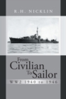 From Civilian to Sailor Ww2 1940 to 1946 - eBook