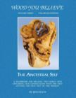 Wood You Believe : The Ancestral Self - Book