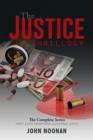 The Justice Thrillogy : The Complete Series - Book