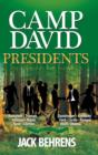 Camp David Presidents : Their Families and the World - Book