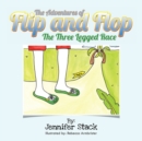 The Adventures of Flip and Flop : The Three Legged Race - eBook