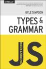 You Don't Know JS - Types & Grammar - Book