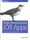 High Performance iOS Apps - Book