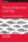 Practical Machine Learning – A New Look at Anomaly  Detection - Book