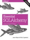 Essential SQLAlchemy, 2e - Book