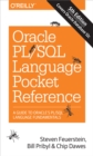 Oracle PL/SQL Language Pocket Reference : A Guide to Oracle's PL/SQL Language Fundamentals - eBook