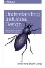 Understanding Industrial Design - Book