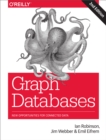 Graph Databases : New Opportunities for Connected Data - eBook