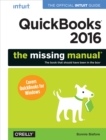 QuickBooks 2016: The Missing Manual : The Official Intuit Guide to QuickBooks 2016 - eBook